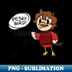 I am Pesky - Professional Sublimation Digital Download - Perfect for Sublimation Mastery