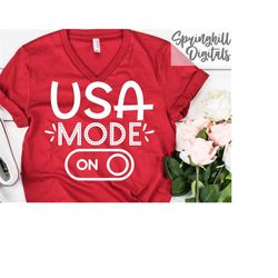 USA Mode On | 4th of July Svg | Merica T-shirt Svg | July Fourth Cut File | Kids Summer Shirt Svg | Independence Day Svg