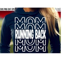 running back mom svg | football t-shirt pngs, game day cut files, high school football, football shirt designs, varsity