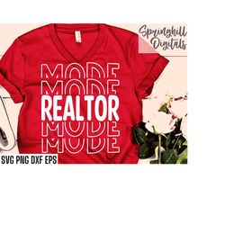 Realtor Mode | Realtor Shirt Svg | Real Estate Agent Tshirt | Realty Cut Files | Mortgage Broker Svgs | House Broker Png