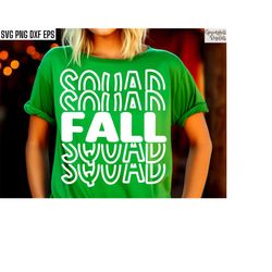 Fall Squad Svgs, Fall T-shirt Designs, Matching Tshirt Pngs, Fall Season Cut Files, October Quotes, Best Friend Svgs, Fa