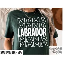 Labrador Mama Svgs | Chocolate Lab Svg | Black or Yellow Lab | Dog Shirt Cut Files | Pet Owner Svgs | Dog Lover Tshirt |