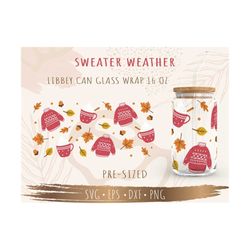 Sweater Weather SVG, DIY for Libbey Can Shaped Beer Glass 16oz, Cut file for Cricut, Digital download
