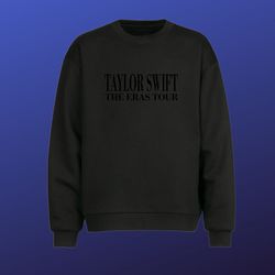 Taylor Swift eras tour, Taylor Swift the eras tour sweater, the eras tour 2023, Taylor Swiftie gift, black on black sub