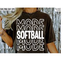 softball mode | softball shirt svgs | girls softball pngs | softball player | softball family svg | team tshirt designs