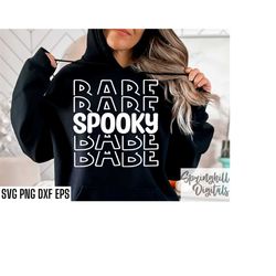 Spooky Babe Svg | Spooky Tshirt Svgs | Halloween Cut Files | Fall Sublimations | Halloween Shirt Designs | Girl's Hallow