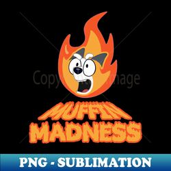 On Fire This Is Madness - Vintage Sublimation PNG Download - Perfect for Sublimation Art