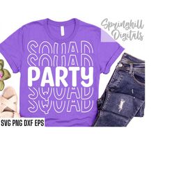 Party Squad Svg | Kids Matching Party Shirt | Birthday Party Cut Files | Family Party Tshirt | Holiday Party Pngs | Clas