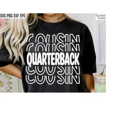 Quarterback Cousin | Football T-shirt Svgs | School Sports Cut Files | Football Season Quote | Football Cuz | High Schoo
