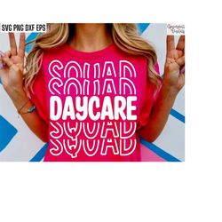 Daycare Squad Svgs | Childcare Worker Svgs | Daycare T-shirt Svgs | Preschool Cut Files | Kids Daycare Tshirt | Daycare