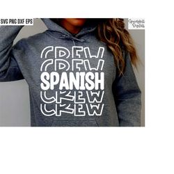 Spanish Crew | Spanish Class Svgs | Espanol Tshirt Designs | Spanish Teacher Pngs | High School Language Student | Middl