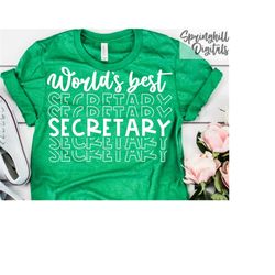 Worlds Best Secretary | T-Shirt Svg File | Back To School | School Secretary Quote | Office Secretary Cut File | Sublima
