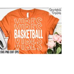 Basketball Vibes Svg | Back To School Shirt | Sports Season Cut Files | Bball Quote | T-shirt Designs | High School Bask