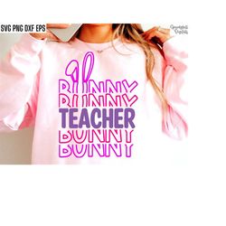 Teacher Bunny | Easter Shirt Svgs |  School Pngs | Easter Tshirt Designs | Egg Hunt Cut File | He Is Risen | Easter Sund