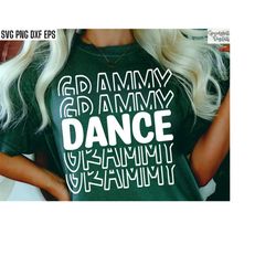 Dance Grammy Svg | Dancer Shirt Pngs | Dance Grandma Cut Files | Family Tshirt Designs | Girls Dance | Dancing Class | C