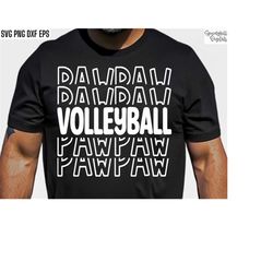 Volleyball Pawpaw Svg | Volleyball Papa Pngs | Vball Season Svgs | Family Sports Tshirt Quotes | High School Volley | Ju