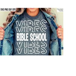 Bible School Vibes, VBS Tshirt Svgs, Vacation Bible School Pngs, Vbs Shirt Designs, Summer Camp Cut Files, Church Youth