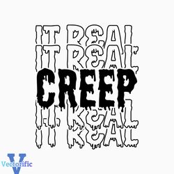 Creep It Real svg, witch svg, witchy svg, Halloween svg, Halloween gifts, Creeper svg, Spooky Vibes svg, fall svg, Png D