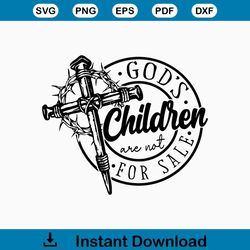 god's children are not for sale svg, protect our children, retro christian svg, quote gods children svg, sound of freedo