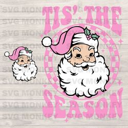 Santa Tis The Season Retro SVG PNG, Christmas Svg, Retro Christmas Png, Santa Png, Christmas Vibes Svg, SVG EPS DXF PNg