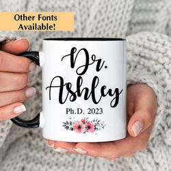 custom name graduation mug, doctor personalized mug, graduation gift for her, floral phd degree dr graduation mug,gift f