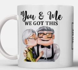 Old Couple Mugs, To My Husband, You & Me We Got This, Carl Ellie Couple, Wedding Anniversary Gift, Gift For Him, Remembe