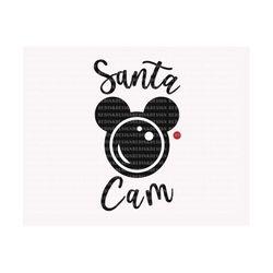 Santa Cam SVG, Merry Christmas Svg, Christmas Mouse, Mouse Cam Svg, Family Vacation Svg, Santa Mouse Svg, Holiday Season