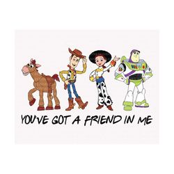 You've Got A Friend In Me Png, Friends Png, Family Vacation Png, Vacay Mode Png, Family Trip Shirt Design, Digital Downl