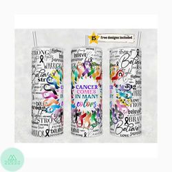 20 oz Skinny Tumbler Sublimation Cancer Comes in many Colors Awareness Ribbon Word Art Straight Design Digital Download