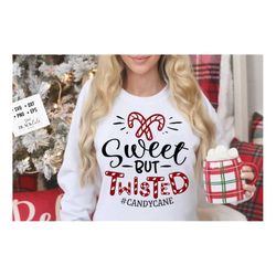 Sweet but twisted svg,  Candy cane svg, Twisted svg, Naughty list svg, Funny Christmas svg, Christmas funny svg, Naughty
