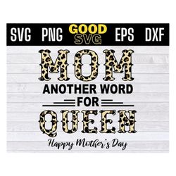 Mom another word for queen SVG PNG Dxf EPS Cricut File Silhouette Art, mom queen svg