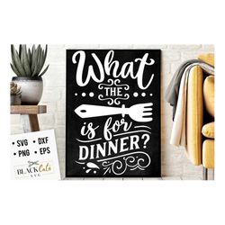 what the fork is for dinner svg, kitchen svg, funny kitchen svg, cooking funny svg, pot holder svg, kitchen sign svg