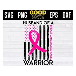 Husband Of A Warrior svg, Breast Cancer Awareness American Flag Svg Png Eps Dxf