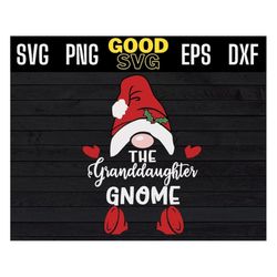 the granddaughter gnome christmas svg files for cricut , granddaughter gnome SVG ,Funny Family Xmas
