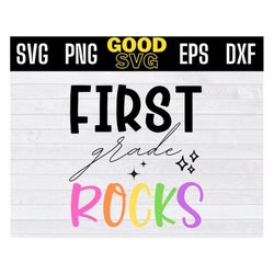first grade rocks svg, 1st grade rocks svg, 1st Grade Back To School Svg Png Eps Dxf