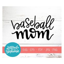 Baseball Mom SVG Cut File, baseball svg, baseball mama, sports svg, for cricut, silhouette, handlettered svg