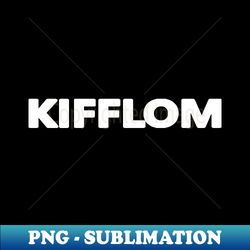GTA KIFFLOM SHIRT - Signature Sublimation PNG File - Instantly Transform Your Sublimation Projects