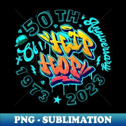 50 Years Hip Hop Vinyl Retro 50th Anniversary Celebration - Premium Sublimation Digital Download - Transform Your Sublimation Creations