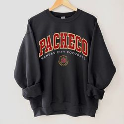Pacheco Kansas City Football Sweatshirt, Football Crewneck for Wife or Girlfriend, Unisex Crewneck can be Odered Oversiz