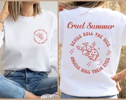 Cruel Summer Sweatshirt or Hoodie Two Side Printed, Cruel Summer Shirt, Taylor Swift Lover Album, Eras Tour, Taylor Swif