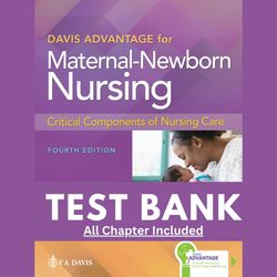 Davis Advantage for Maternal-Newborn Nursing Critical Components of Nursing Care 4th Edition Connie Durham, Roberta