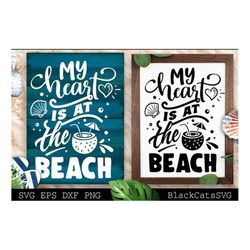 My heart is at the beach svg, Beach svg, Summer svg, Beach poster svg, The sea svg, Beach quotes svg, Ocean svg