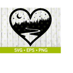 Forest River Starry Night Nature Love Heart SVG, Scenic SVG, Wilderness Scenery SVG, Mountains and Trees Svg, Stars at N
