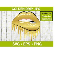 Fashion Golden Designer Dripping Lips SVG, Sparkle Drip Lips SVG, Biting Lips SVG, Fashion Lips Svg, Lipstick Svg, Glitt