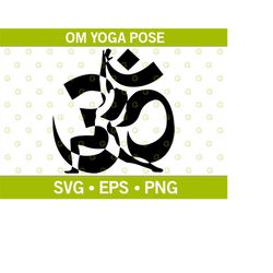 OM SVG, Yoga Pose SVG, Spiritual Svg, Yoga Svg, Faith Svg, Meditation Svg, Religious Svg, Shirt Svg, Monogram Svg, Wall
