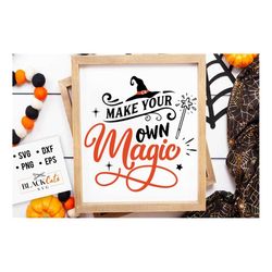 Make your own magic svg, Halloween svg, Happy Halloween svg, Witch svg