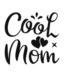 COOL MOM SVG, Best Grandma SVG, Grandma Shirt SVG, Mothers Day svg, clip art, cricut, silhouette