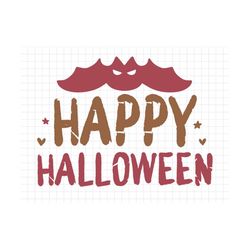 Happy Halloween SVG, Halloween Svg, Fall Svg, Fall PNG, Autumn Svg, Halloween Saying SVG, Halloween printable, Happy Hal