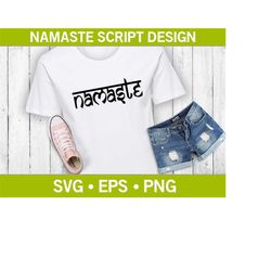 Namaste Script SVG, Spiritual Svg, Yoga Svg, Meditation Svg, Religious Svg, Cricut Svg, Shirt Svg, Monogram Svg, Wall ar