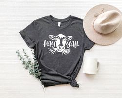 Hay Y'all Shirt Png, Funny Cow Shirt Png, Cute Cow Shirt Png,Highland Cow Shirt Png, Cow Gifts For Her, Farm T-Shirt Png